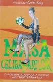 Masa celibatarilor. O poveste adevarata despre 1001 nopti fara sex - 2004 - Suzanne Schlosberg ($S124)