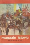 Magazin istoric, numar 5 editia 1986, 100 pagini, brosat, limba romana, subiect istorie, epoca moderna