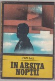 Bnk ant John Ball - In arsita noptii