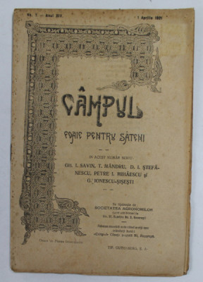CAMPUL , FOAIE PENTRU SATENI , ANUL XIV , NR. 7 , APRILIE , 1921 foto