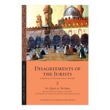 Cumpara ieftin Disagreements of the Jurists: Drept Islamic, Al-Qadi al-Nu'man, Dinastia Fatimida, Secolul X, Teorie Juridica Islamica, Hermeneutica