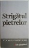 Strigatul pietrelor &ndash; Hikaru Okuizumi - Roman, Carte beletristica