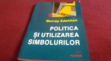 Cumpara ieftin MURRAY EDELMAN - POLITICA SI UTILIZAREA SIMBOLURILOR