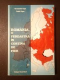Alexandru Oșca; Vasile Popa (autograf / dedicație) - Rom&acirc;nia, o fereastră &icirc;n Cortina de Fier