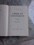 CRIME ET CHATIMENT - F.M. DOSTOIEVSKY (CARTE IN LIMBA FRANCEZA)