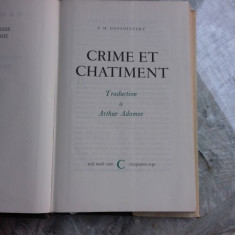 CRIME ET CHATIMENT - F.M. DOSTOIEVSKY (CARTE IN LIMBA FRANCEZA)