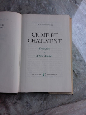 CRIME ET CHATIMENT - F.M. DOSTOIEVSKY (CARTE IN LIMBA FRANCEZA) foto