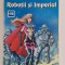 Robotii si Imperiul