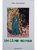 Iuliu Ungureanu - Un caine hoinar (Editia: 2017)