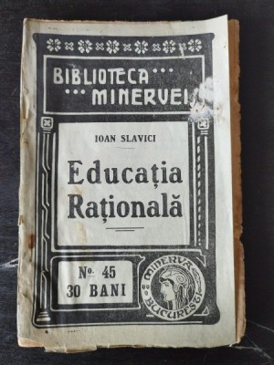 Ioan Slavici - Educatia Rationala foto