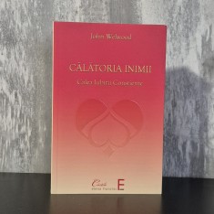 John Welwood &ndash; Călătoria inimii. Calea iubirii conștiente