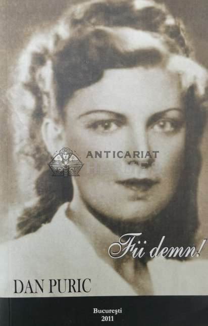 Fii demn! - Dan Puric ($O141)