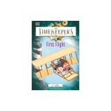 The Timekeepers: First Flight