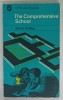 THE COMPREHENSIVE SCHOOL by ROBIN PEDLEY , 1970