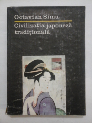 Civilizatia japoneza traditionala - Octavian Simu foto