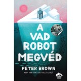 A vad robot megv&eacute;d - Peter Brown