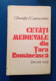 Cetăți medievale din Tara Rom&acirc;nească - GHEORGHE I. Cantacuzino (sec.XIII-XVI)