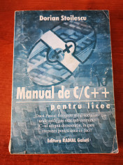 Manual de C/C++ pentru licee - Dorian Stoilescu foto