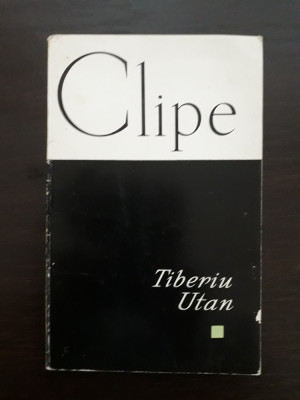 Clipe - Tiberiu Utan (autograf) / R3P2F foto