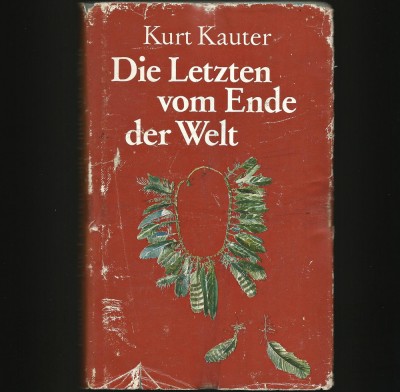 DIE LETZTEN VOM ENDE DER WELT - KURT KAUTER foto