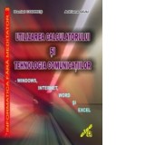 Utilizarea calculatorului si tehnologia comunicatiilor - Windows, Internet, Word si Excel - Adriana Giju, Daniel Codres