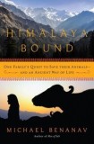 Himalaya Bound: One Family&#039;s Quest to Save Their Animals?and an Ancient Way of Life