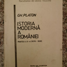 Istoria Moderna A Romaniei Vol. 1-2 (1821-1918) - Gh. Platon ,554237