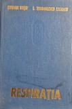 Respiratia. Fiziologia si fiziopatologia respiratiei - Stefan Dutu, I. Teodorescu Exarcu