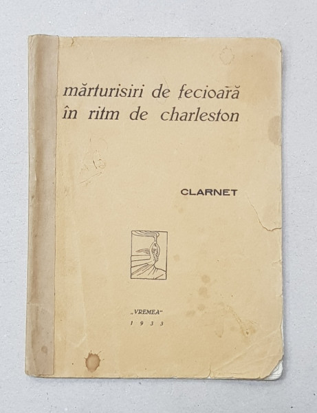 MARTURISIRI DE FECIOARA PE RITM DE CHARLESTON de CLARNET , 1933 , EXEMPLAR 56 DIN 62 *
