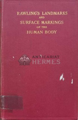 Rawling&amp;#039;s landmarks and surface markings of the human body Ninth edition - 1963 (S150) foto