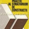 Calculul Practic Al Structurilor De Constructii - Ioan I. Munteanu, Ioan Caraba