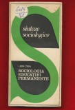Leon Topa &quot;Sociologia educatiei permanente&quot; 1973