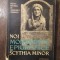 NOI MONUMENTE EPIGRAFICE DIN SCYTHIA MINOR - A. ARICESCU(DEDICATIE )