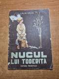 carte pentru copii - nucul lui toderita - calin gruia - din anul 1951