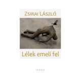 L&eacute;lek emeli fel - Zsirai L&aacute;szl&oacute;