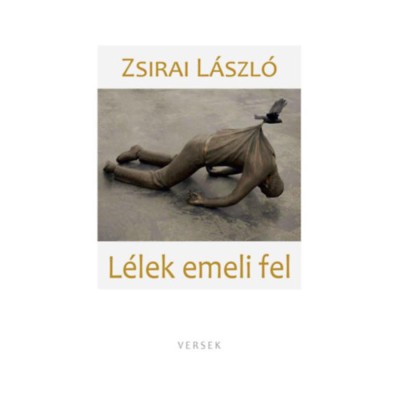 L&amp;eacute;lek emeli fel - Zsirai L&amp;aacute;szl&amp;oacute; foto