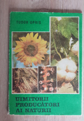 Uimitorii producători ai naturii - Tudor Opriș foto