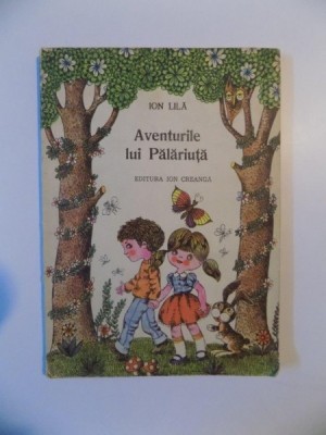 AVENTURILE LUI PALARIUTA de ION LILA , 1983 foto