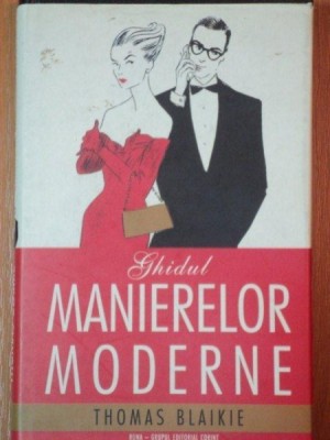 GHIDUL MANIERELOR MODERNE de THOMAS BLAIKIE foto
