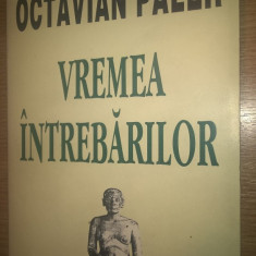 Octavian Paler (autograf) - Vremea intrebarilor (Cronica morala...), (1995)