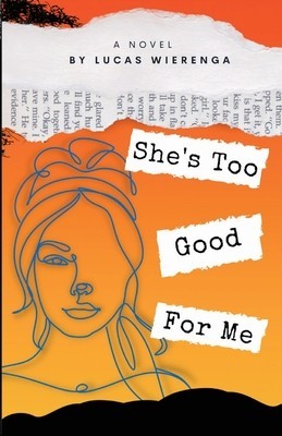 She&amp;#039;s Too Good For Me foto