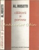 Calatorii si portrete - Al. Rosetti, Studii Literare, Editura Sport-Turism, Bucuresti 1983, 314 pagini, Coperta Cartonata