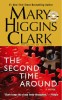 Mary Higgins Clark - The Second Time Around