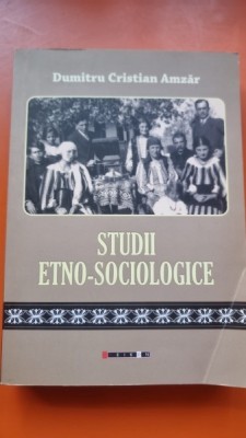 Studii etno-sociologice - Dumtru Cristian Amzar foto