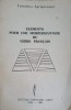 Elements Morphosyntaxe Verbe Francais - V. Agrigoroaiei, Axis 1994, Franceza, 180 Pagini, Carte in Franceza