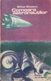 COMOARA ASTRONAUTILOR-MIHNEA MOISESCU-356353