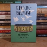RODICA OJOG-BRASOVEANU - COCOSATUL ARE ALIBI , EDITIA A-III-A , 2023 *