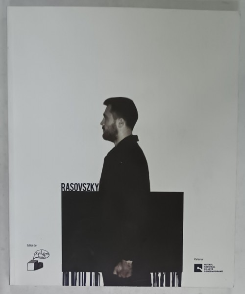 GHEORGHE RASOVSZKY , ALBUM MONOGRAFIC , 2017, TEXT IN ROMANA SI ENGLEZA
