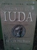 Scott McBain - Argintii lui Iuda (Editia: 2007)