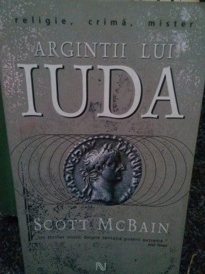 Scott McBain - Argintii lui Iuda (2007) foto